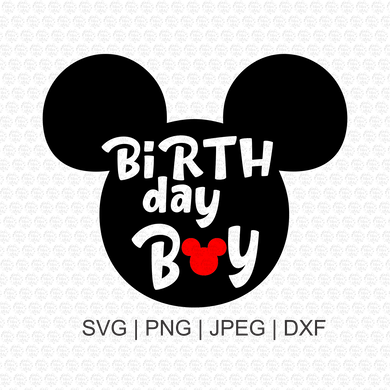 Birthday Boy Mickey Mouse Svg