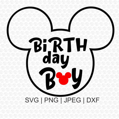 Birthday Boy Mickey Mouse Svg