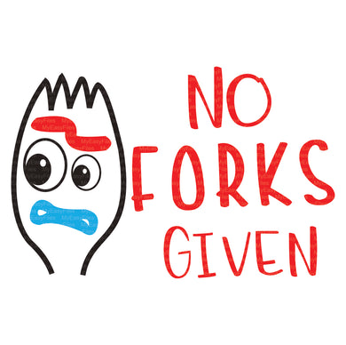 No Forks Given