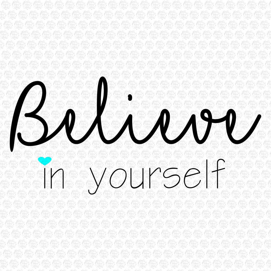 Believe in yourself SVG