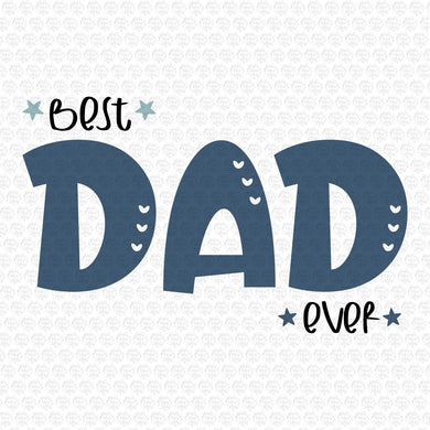 Best Dad Ever SVG