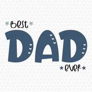 Best Dad Ever SVG
