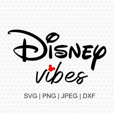 Disney Vibes Svg