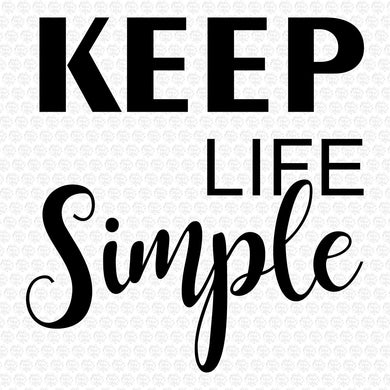 Keep Life Simple SVG