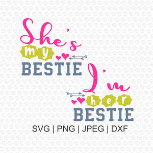She is My Bestie SVG