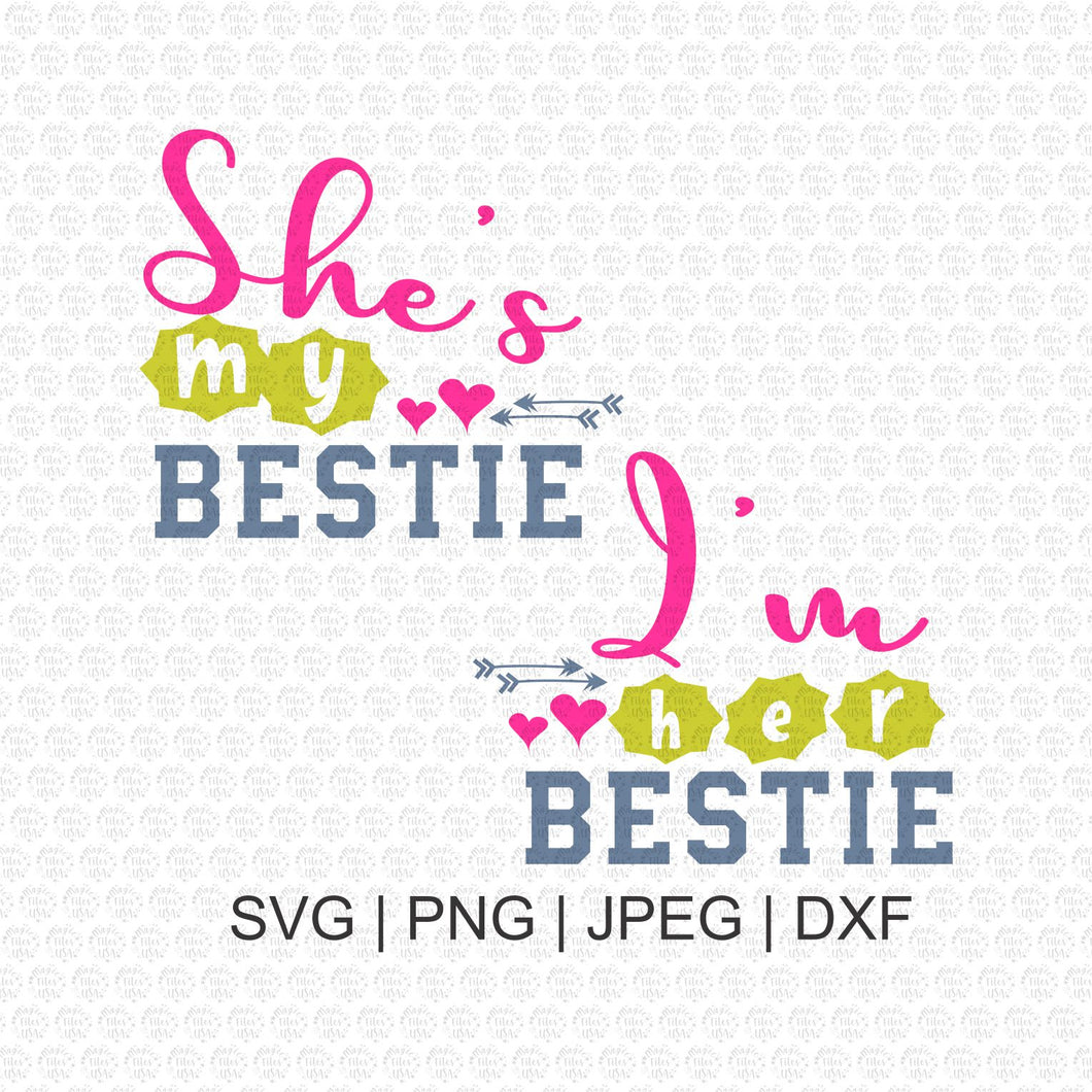 She is My Bestie SVG