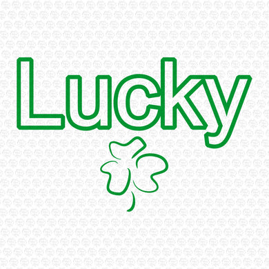 St Patricks Day Lucky Svg